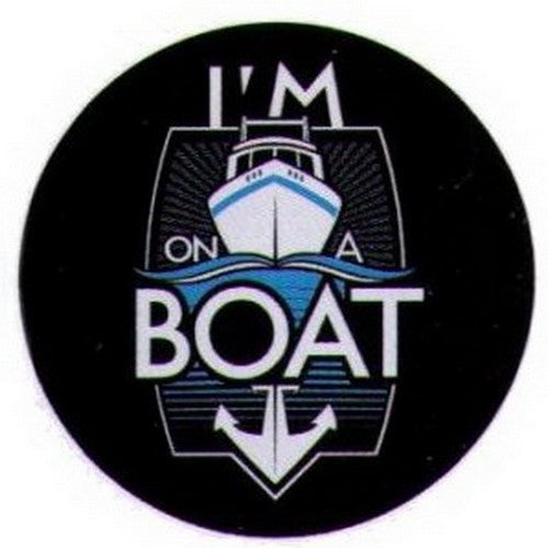 I'm On A Boat Button SB4053