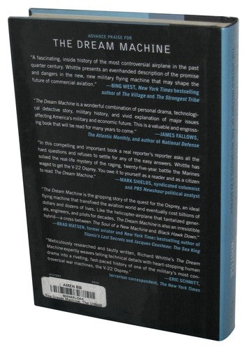 Dream Machine: Untold History of The Notorious V-22 Osprey (2010) Hardcover Book
