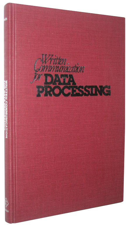 Written Communication For Data Processing Hardcover Book - Signed!