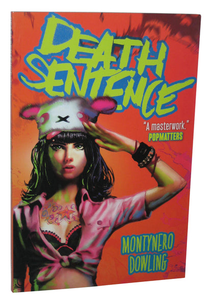 Death Sentence Paperback TPB Book - (Montynero Dowling)
