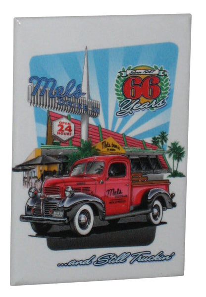 Mel's Drive-In And Still Truckin Refrigerator Magnet