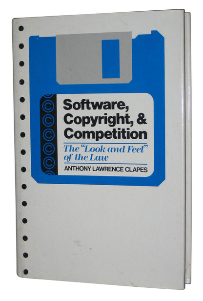 Software Copyright and Competition Hardcover Book - (Look and Feel of The Law)