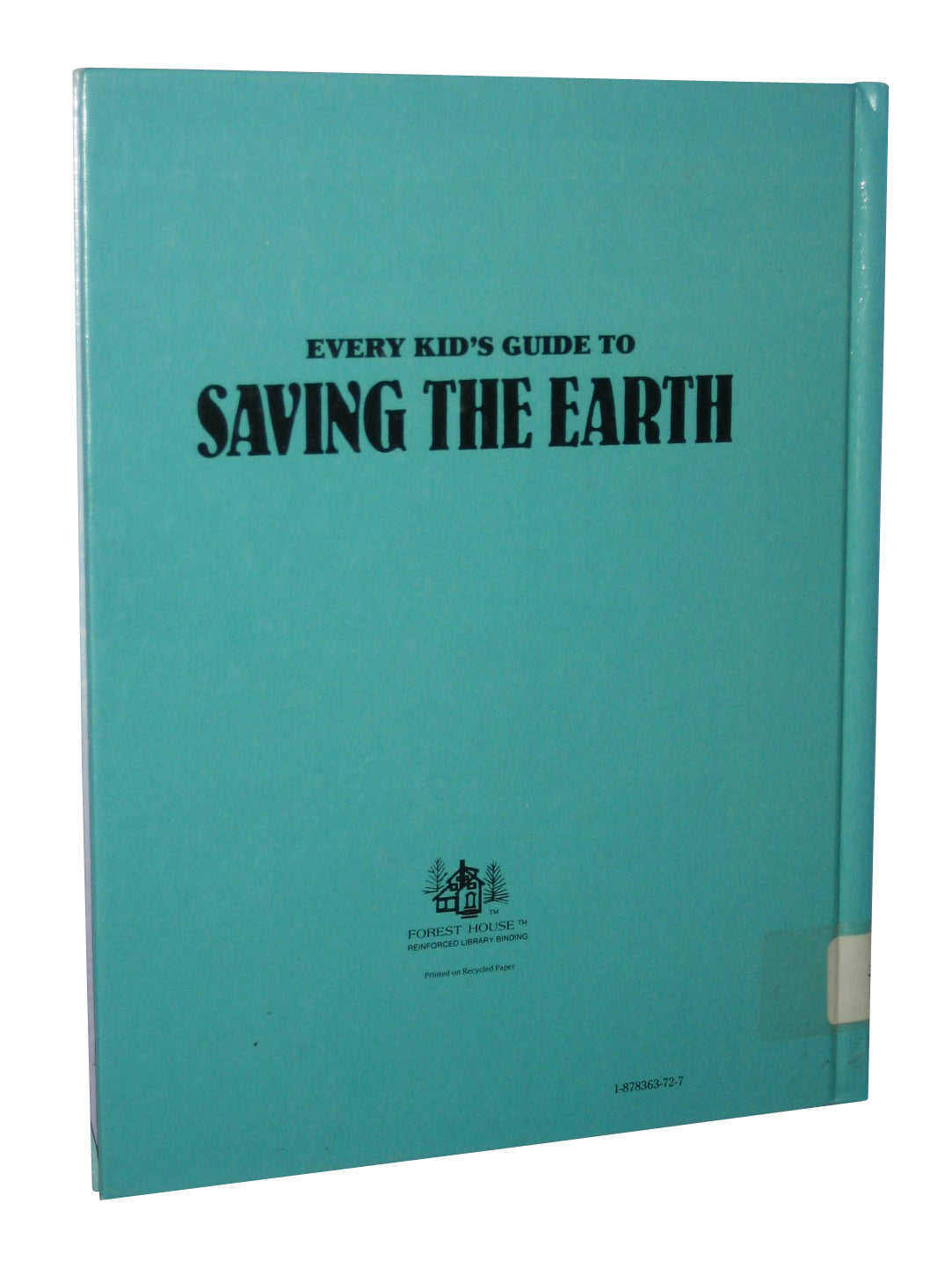 Every Kid's Guide To Saving The Earth Hardcover Book - (Joy Berry)