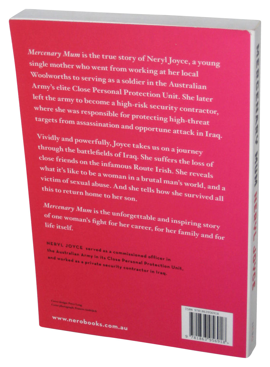 Mercenary Mum My Journey from Young Mother to Baghdad Bodyguard (2014) Paperback Book