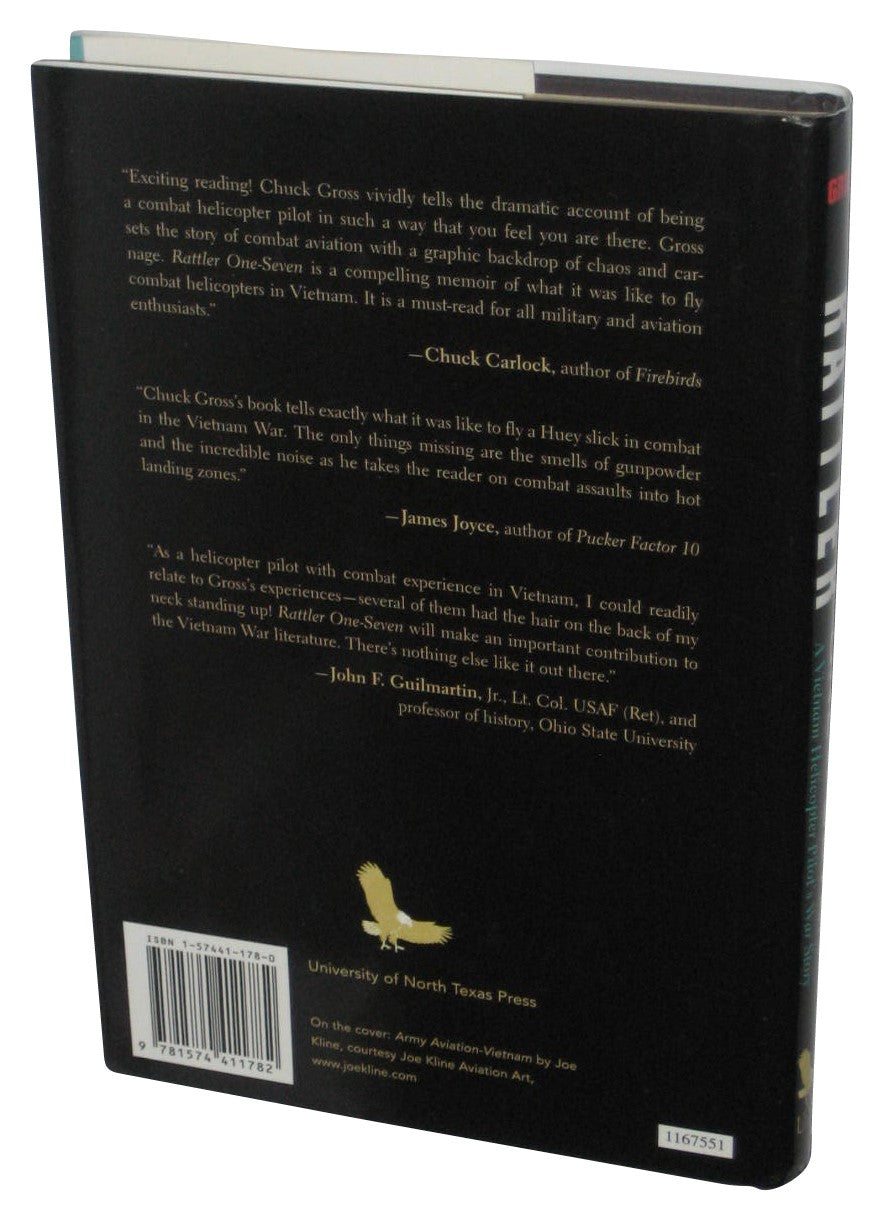 Rattler One-Seven A Vietnam Helicopter Pilot's War Story (2004) Hardcover Book - (Chuck Gross)
