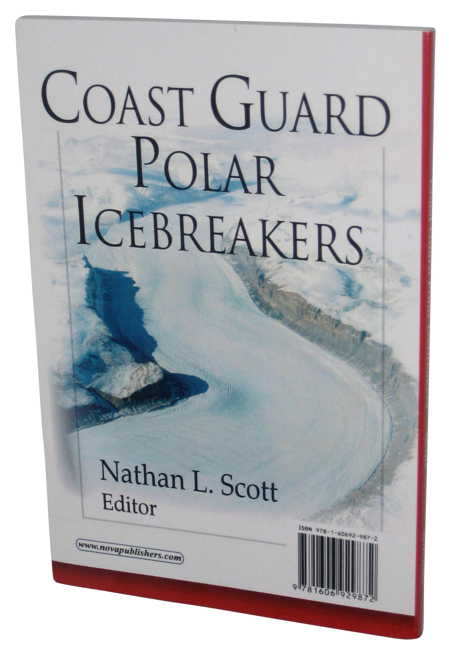 Coast Guard Polar Icebreakers Paperback Book - (Arctic Region & Antarctica Issues Research)