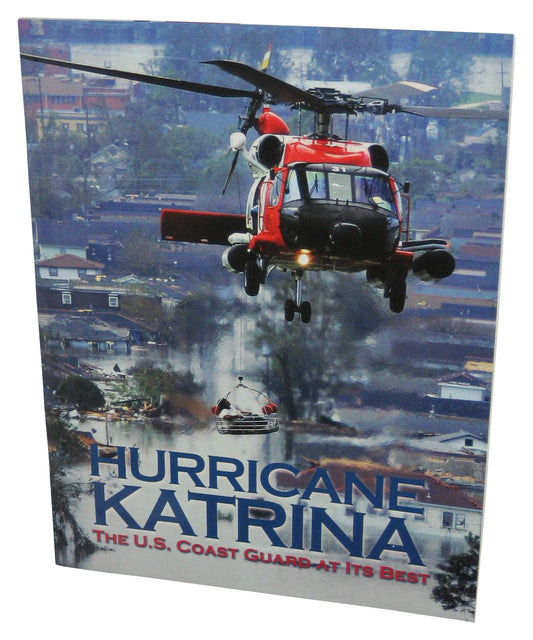 Hurricane Katrina (2005) F4W The US Coast Guard At Its Best Paperback Book