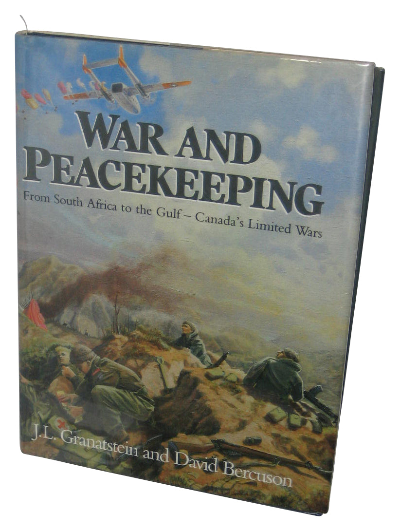 War and Peacekeeping (1990) Hardcover Book - (David J. Bercuson / J. L. Granatstein)