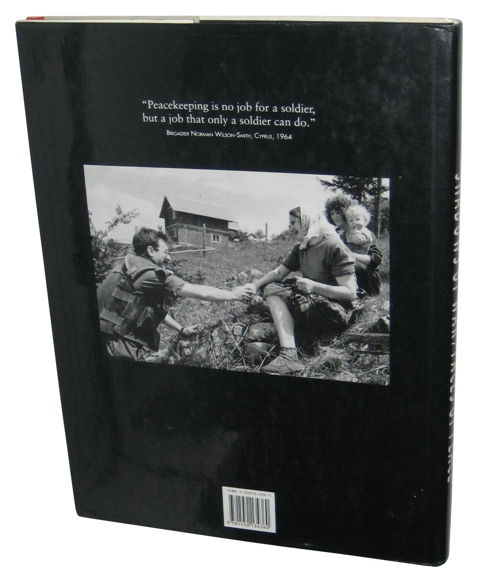 Shadows of War Faces of Peace: Canada's Peacekeepers (2002) Hardcover Book