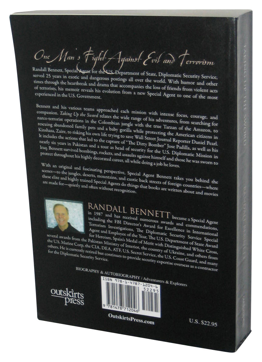 Taking Up the Sword (2013) Paperback Book - (A Story of a Special Agent in the Diplomatic Security Service)