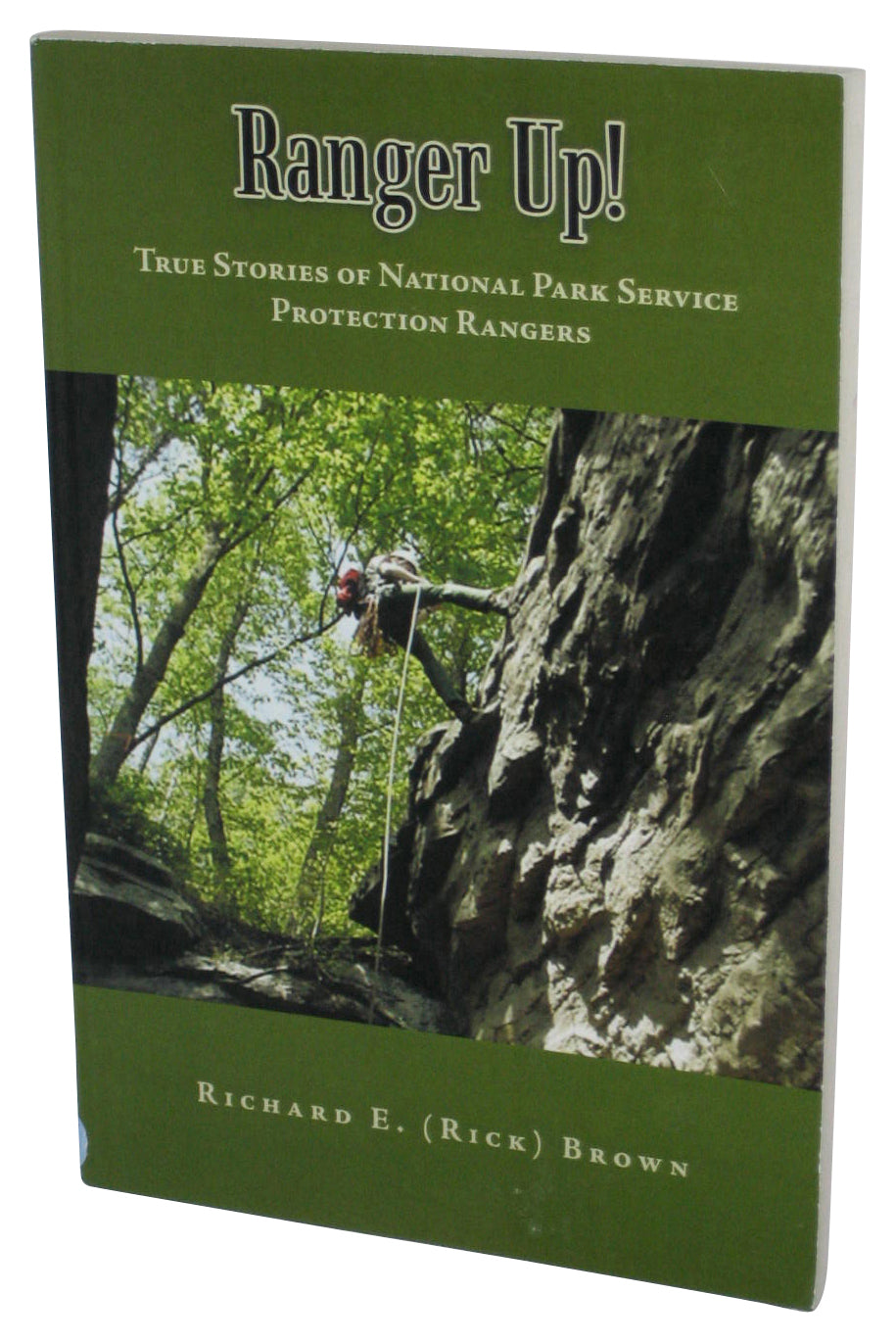 Ranger Up! (2010) Paperback Book - (Richard E. Rick Brown)