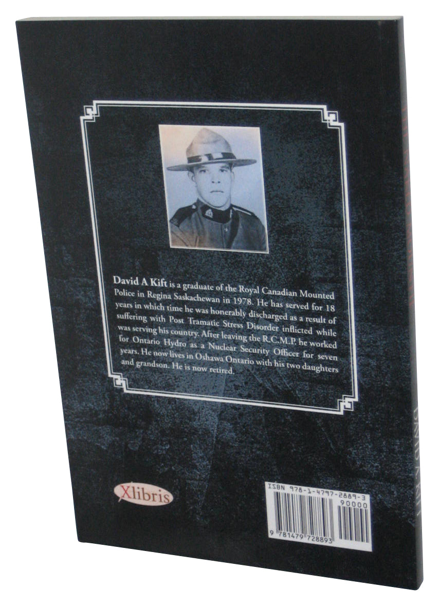 The Naked Mountie (2012) Paperback Book - (David A. Kift)