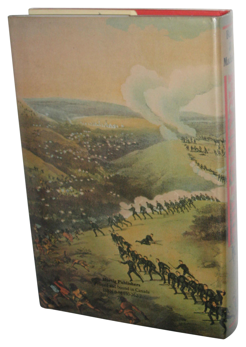 Prairie Fire: The 1885 Northwest Rebellion (1999) Hardcover Book - (Bob Beal)