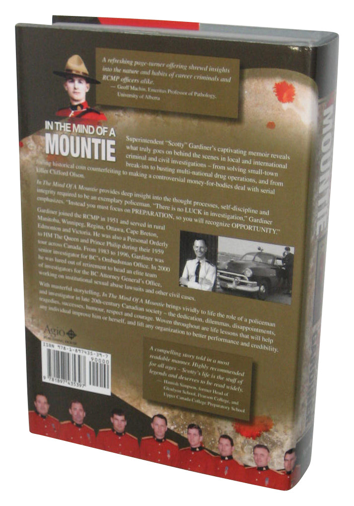 In The Mind of A Mountie (2010) Hardcover Book - (T. M. Scotty Gardiner)