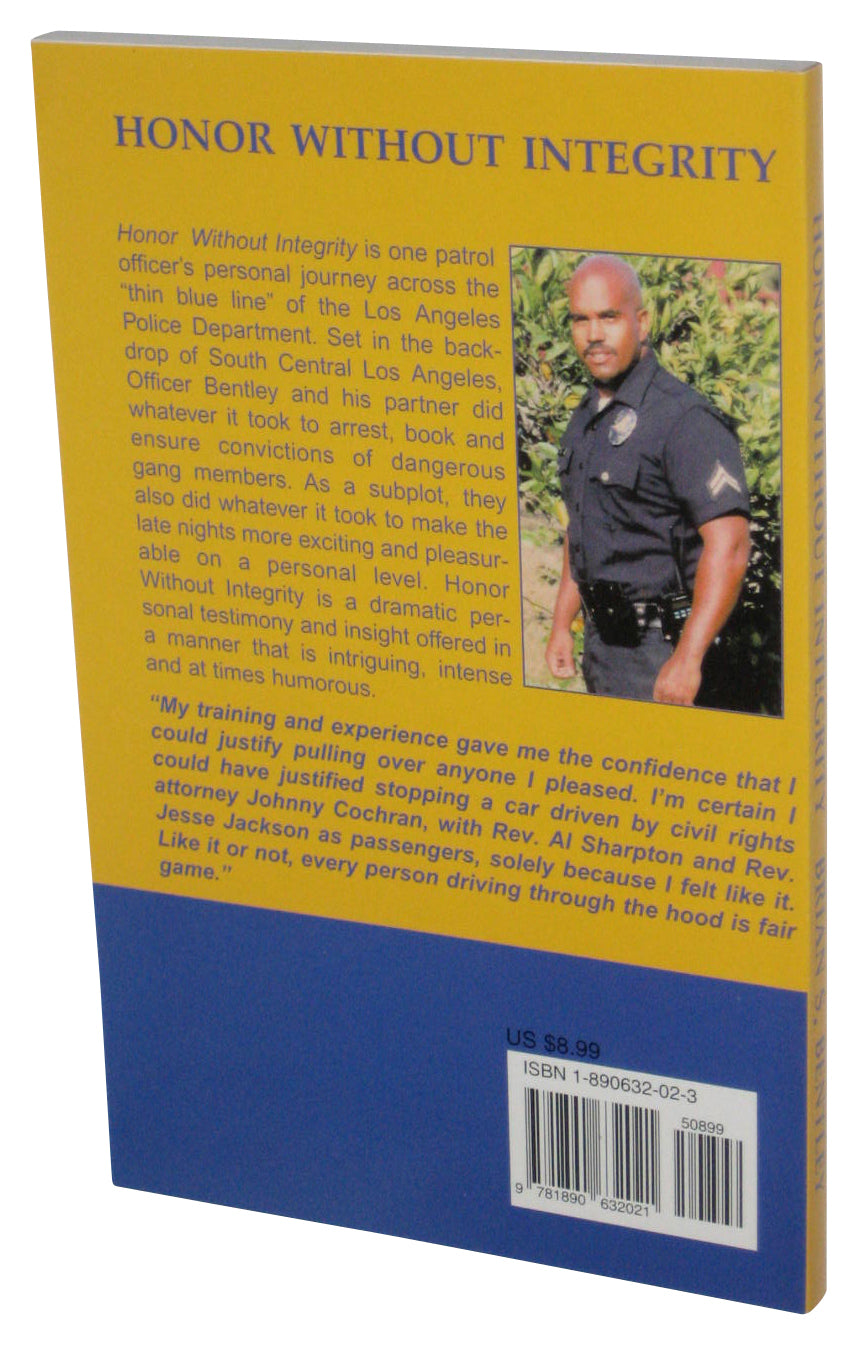 Honor Without Integrity: A Journey Behind The Blue Line (2004) Paperback Book