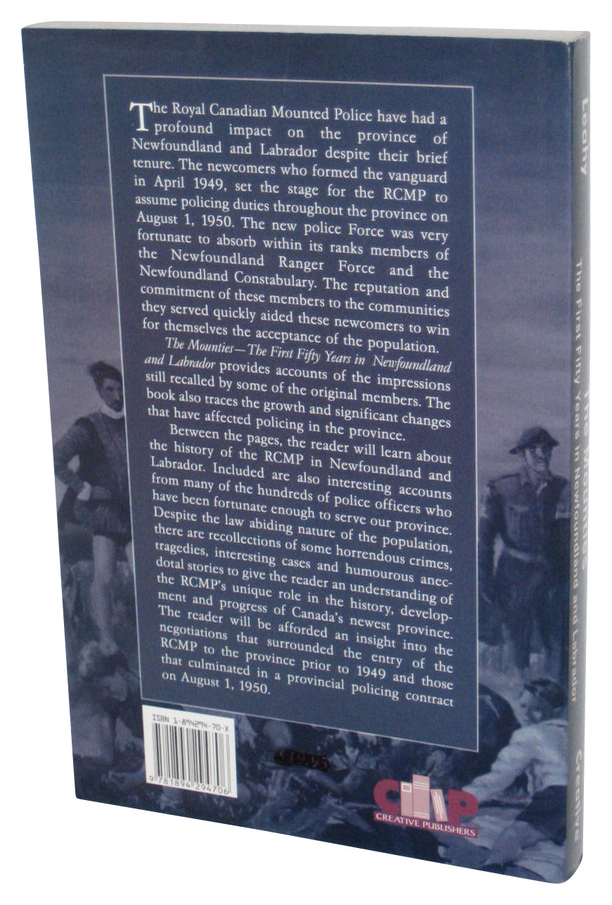 The Mounties: The First Fifty Years in Newfoundland and Labrador (2004) Paperback Book