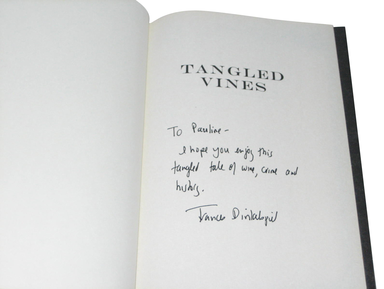 Tangled Vines (2015) Hardcover Book - (Greed, Murder, Obsession, and an Arsonist in the Vineyards of California)