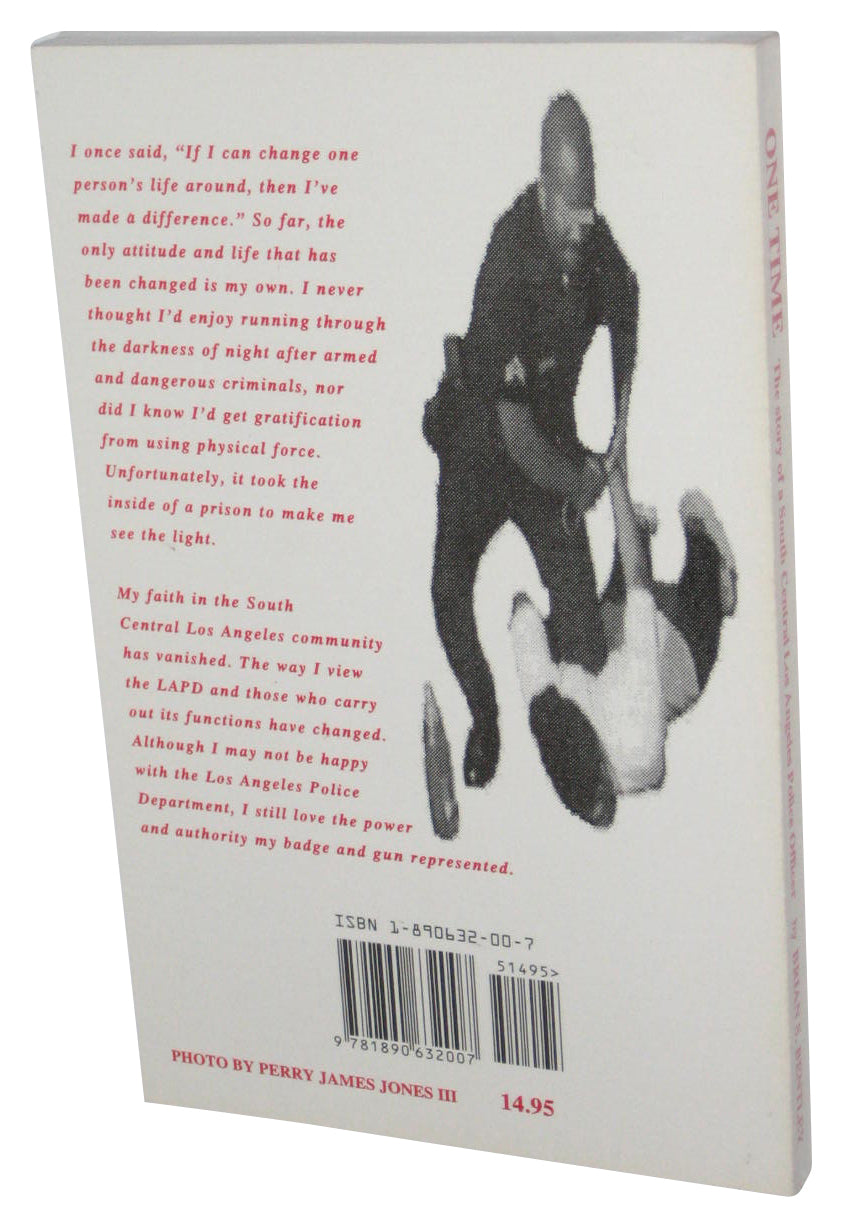 One Time The Story of a South Central Los Angeles Police Officer (1997) Paperback Book