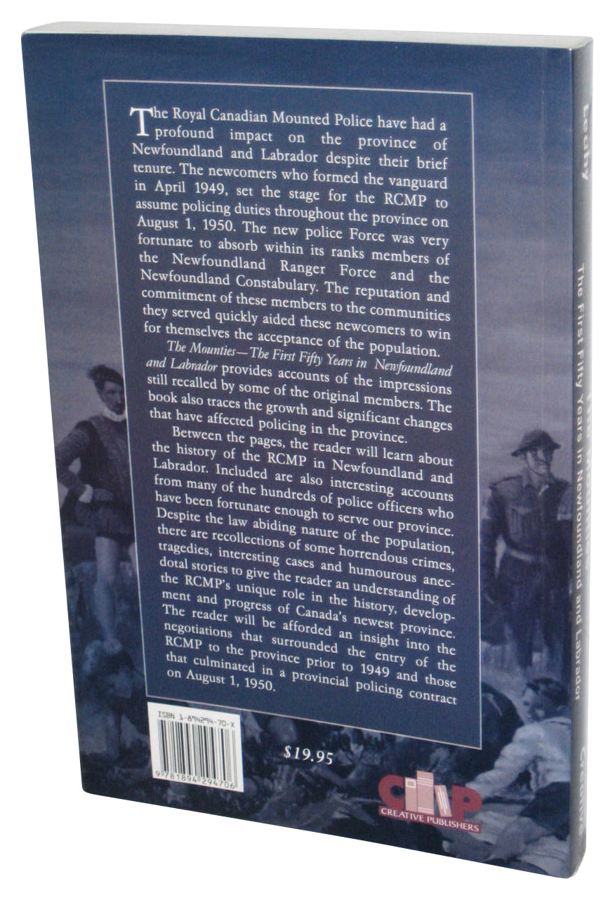 The Mounties: The First Fifty Years in Newfoundland and Labrador (2004) Paperback Book -