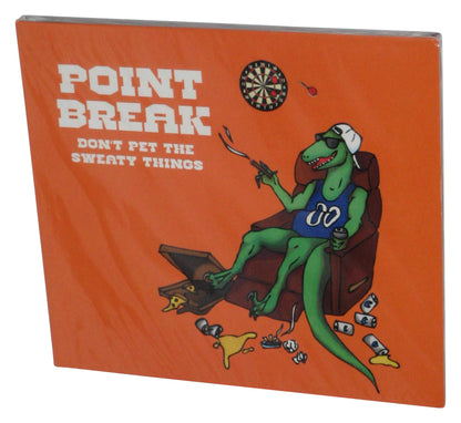 Point Break Don't Pet The Sweaty Things Audio Music CD