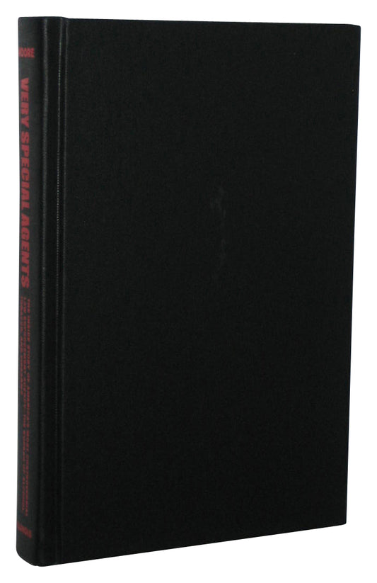 Very Special Agents (2001) Hardcover Book - (James Moore)