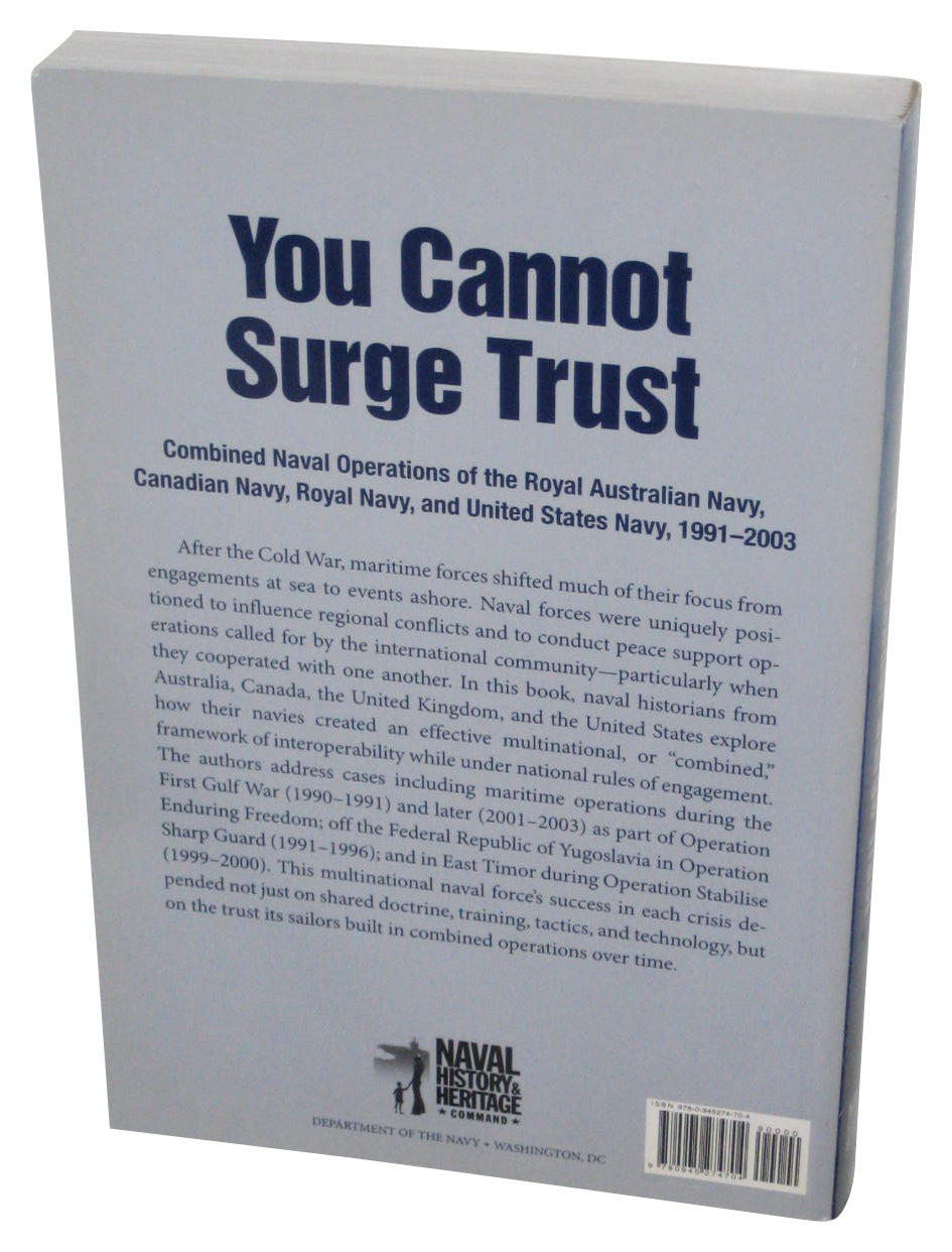You Cannot Surge Trust Combined Naval Operations (2013) Paperback Book
