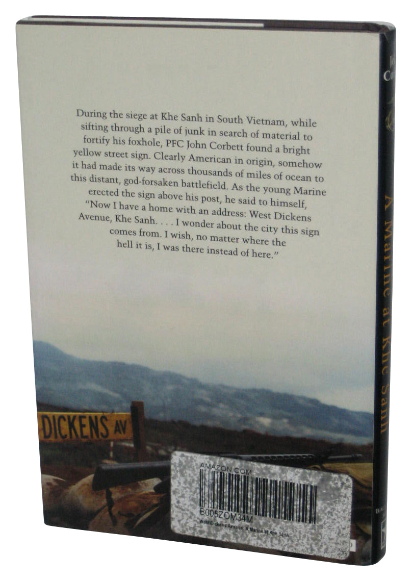 West Dickens Avenue: A Marine at Khe Sanh (2003) Hardcover Book - (John Corbett)