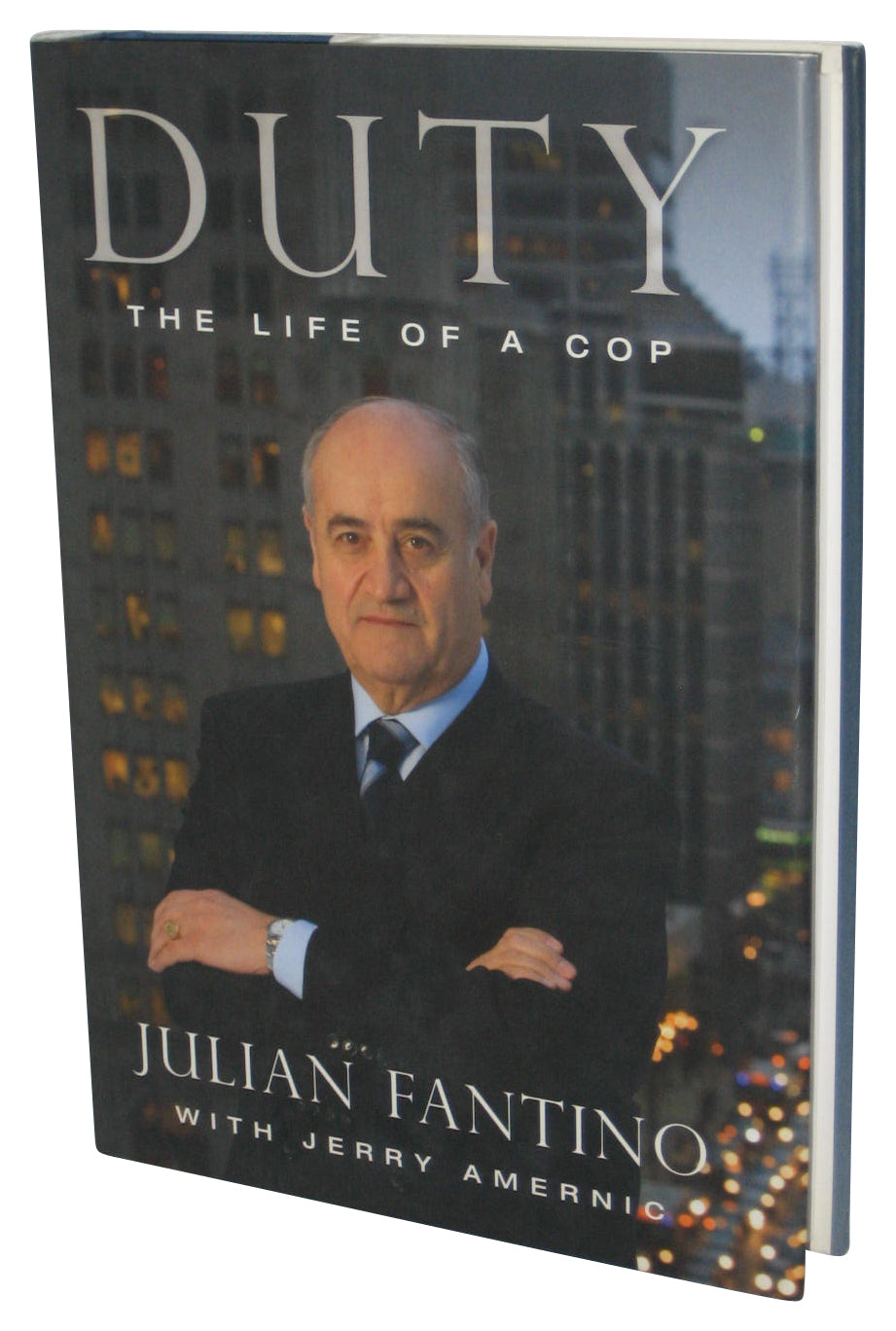 Duty: The Life of a Cop (2007) Hardcover Book