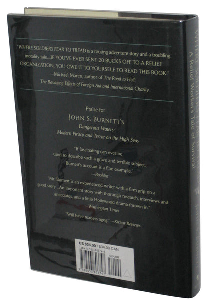 Where Soldiers Fear to Tread (2005) Hardcover Book - (A Relief Worker's Tale of Survival)