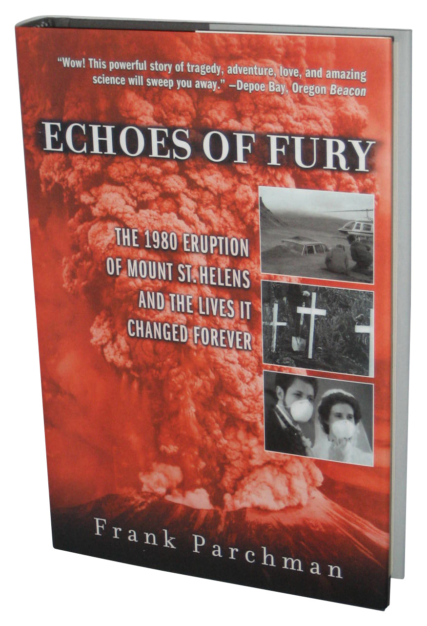 Echoes of Fury (2005) Hardcover Book - (The 1980 Eruption of Mount St. Helens and the Lives It Changed Forever)