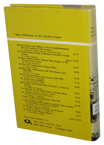 The Politics of Intervention (1968) Hardcover Book - (The Military Occupation of Cuba, 1906-1909)