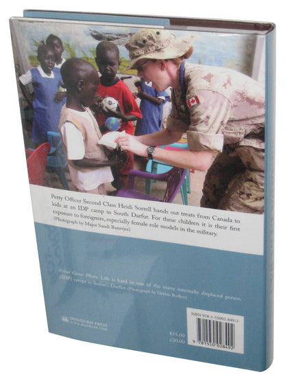 Canada In Sudan (2009) Hardcover Book - (War Without Borders)