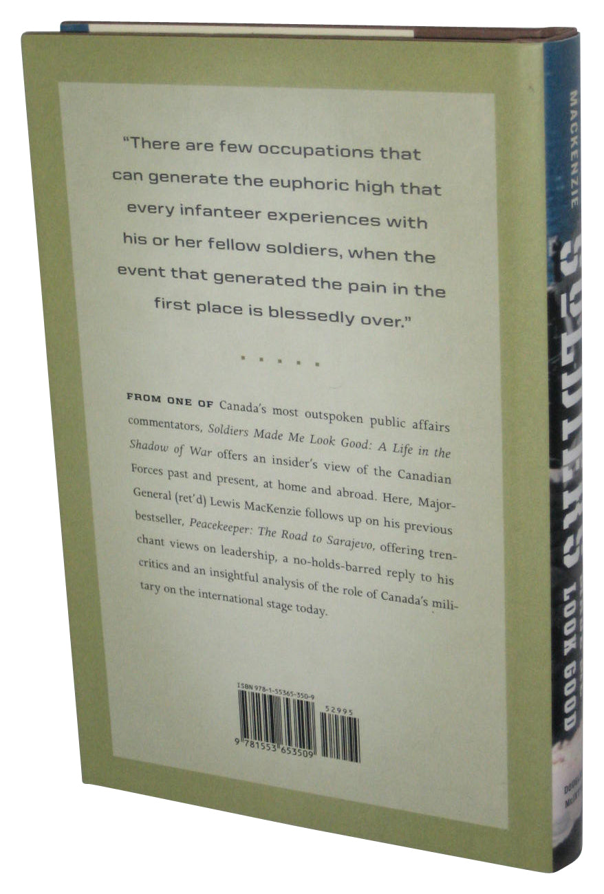 Soldiers Made Me Look Good (2008) Hardcover Book