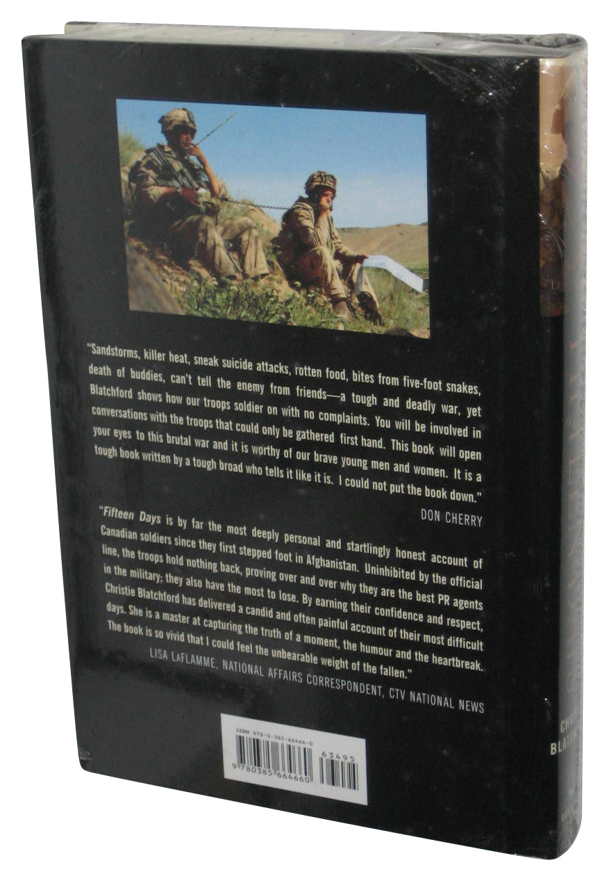 Fifteen Days (2007) Hardcover Book - (Stories of Bravery, Friendship, Life and Death from Inside the New Canadian Army)