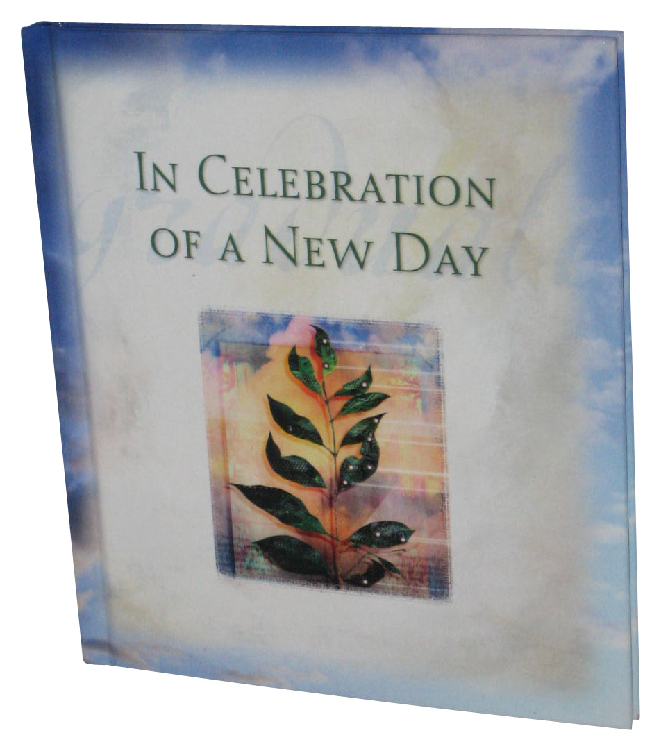 In Celebration of A New Day (2004) Inspiration Quotes Hardcover Book