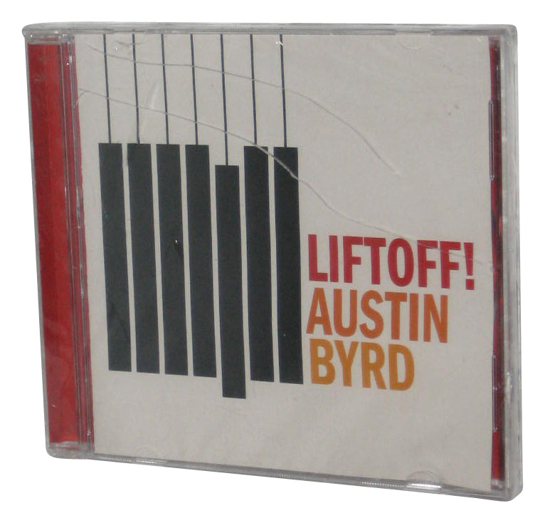 Liftoff! Austin Byrd Music Audio CD - (Cracked Jewel Case)