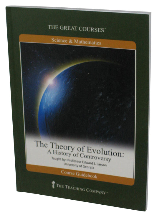 The Great Courses Theory of Evolution History of Controversy Course Guide Book