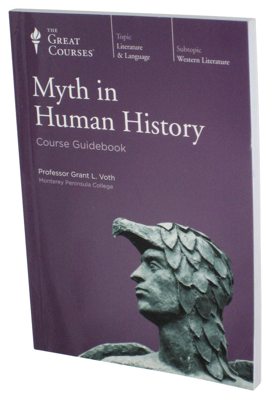 The Great Courses Myth In Human History Course Guide Book