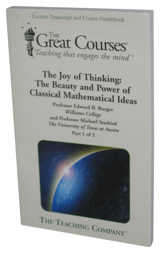 The Great Courses Joy of Thinking Beauty Powers Mathematical Ideas Course Part 1 Guide Book