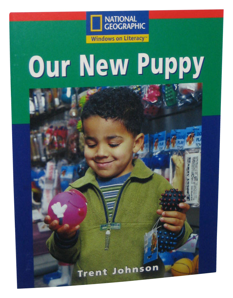 National Geographic Windows on Literacy Our New Puppy (2006) Paperback Book
