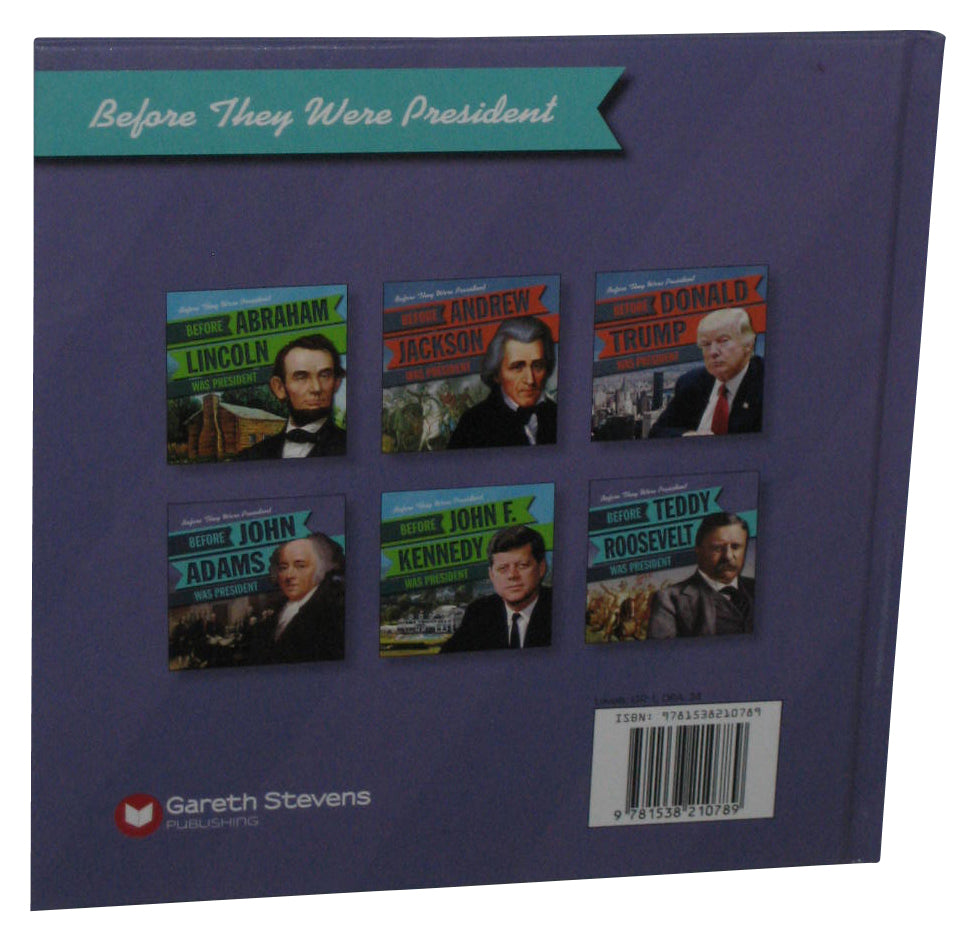 Before Teddy Roosevelt Was President (2018) Library Binding Hardcover Book