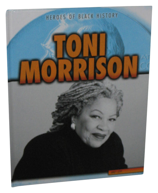 Toni Morrison Heroes of Black History (2020) Library Binding Hardcover Book