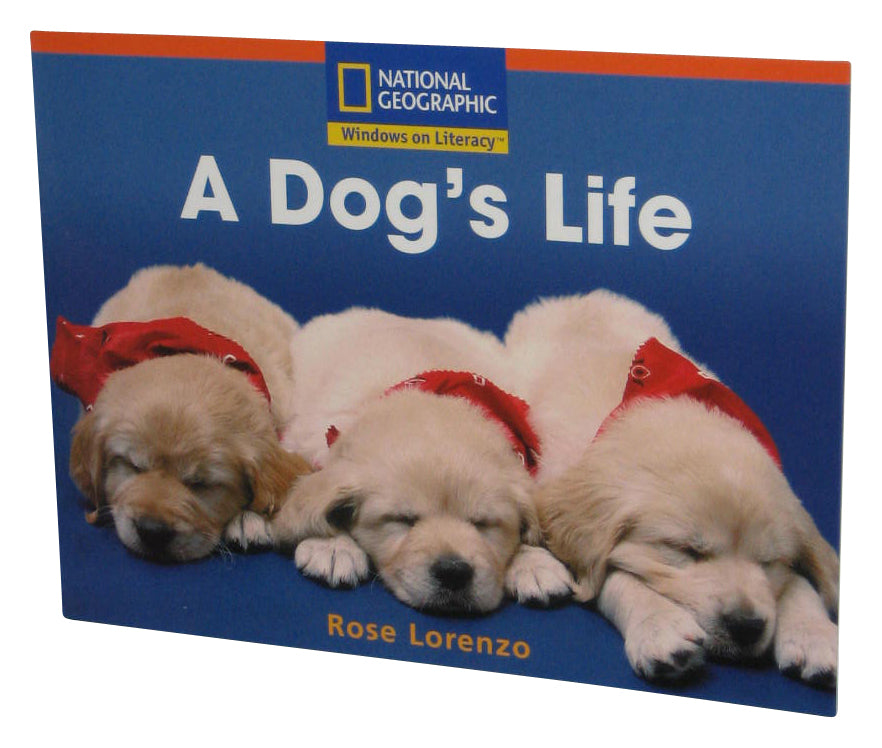 National Geographic Windows On Literacy (2007) A Dog's Life Paperback Book