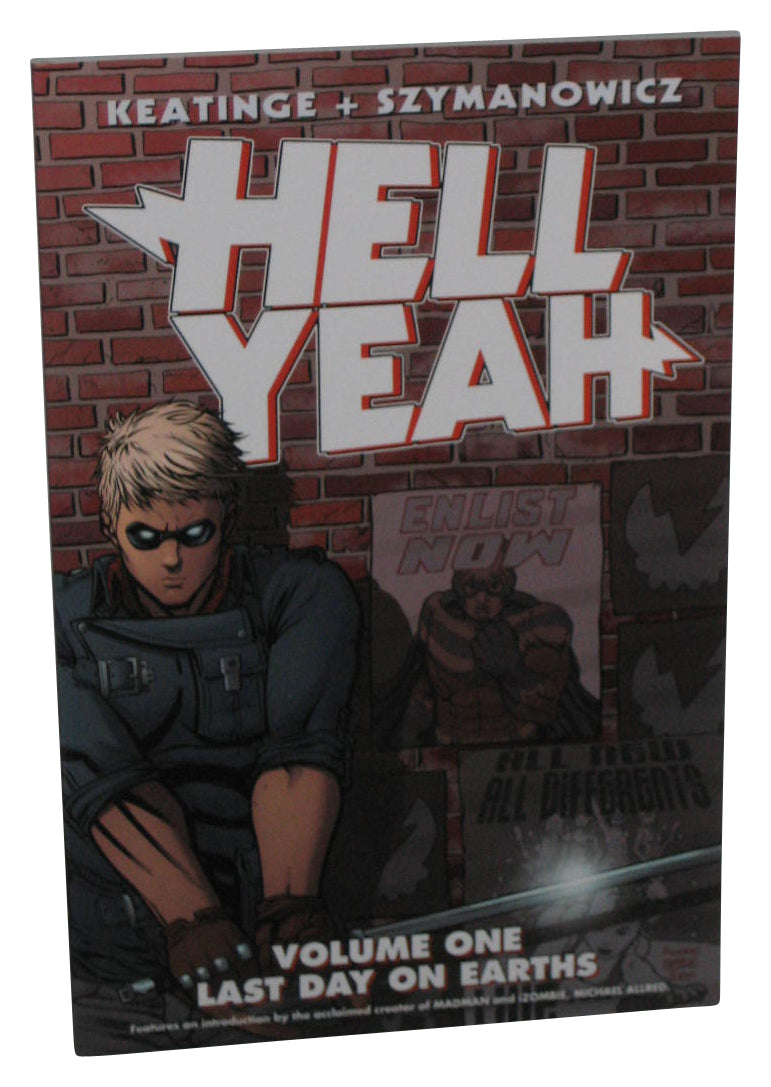 Hell Yeah! Vol. 1 Last Days on Earth (2012) Paperback Book