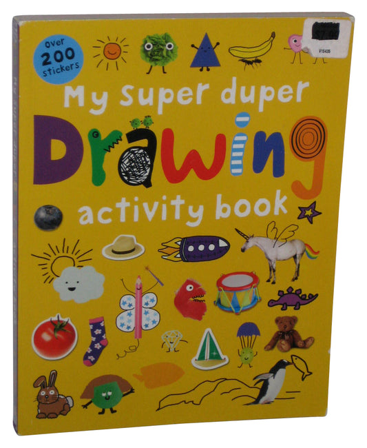 My Super Duper Drawing Activity (2015) Kids Paperback Book w/ Over 200 Stickers
