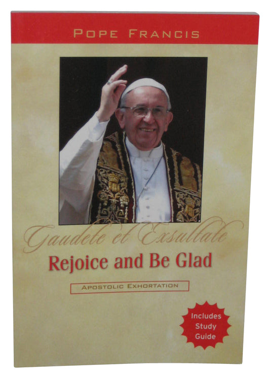 Rejoice and Be Glad Gaudete et Exsultate (2018) Paperback Book