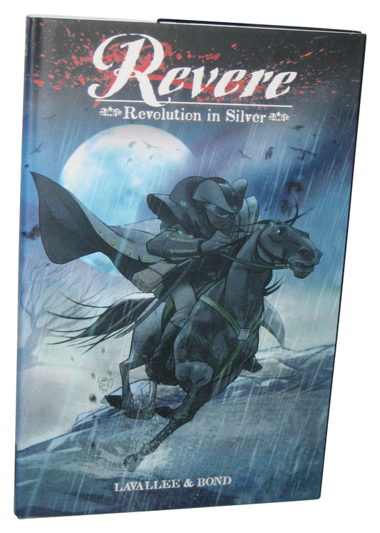 Revere Revolution In Silver (2009) Archaia Hardcover Book