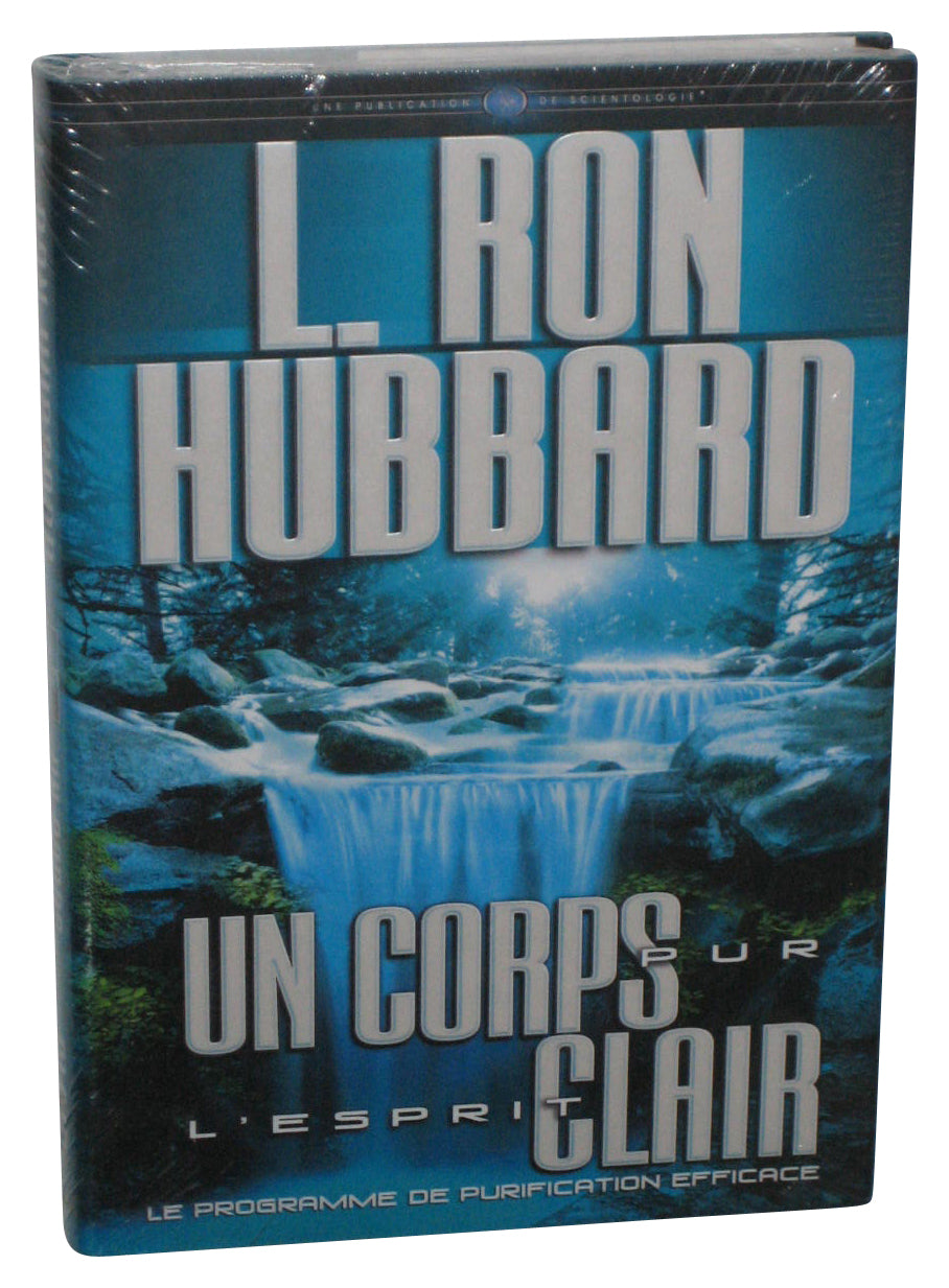 Scientology Un corps pur l’Esprit Clair Clear Body Mind French (2007) Hardcover Book