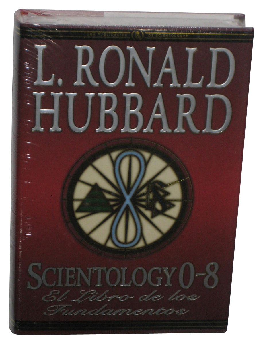 Scientology 0-8 (2007) Spanish L. Ronald Hubbard Hardcover Book - (El Libro De Los Fundamentos)
