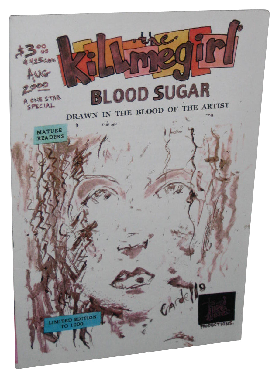 The Killmegirl Blood Sugar Aug 2000 TLW Comic Book - (Drawn In The Blood of The Artist)
